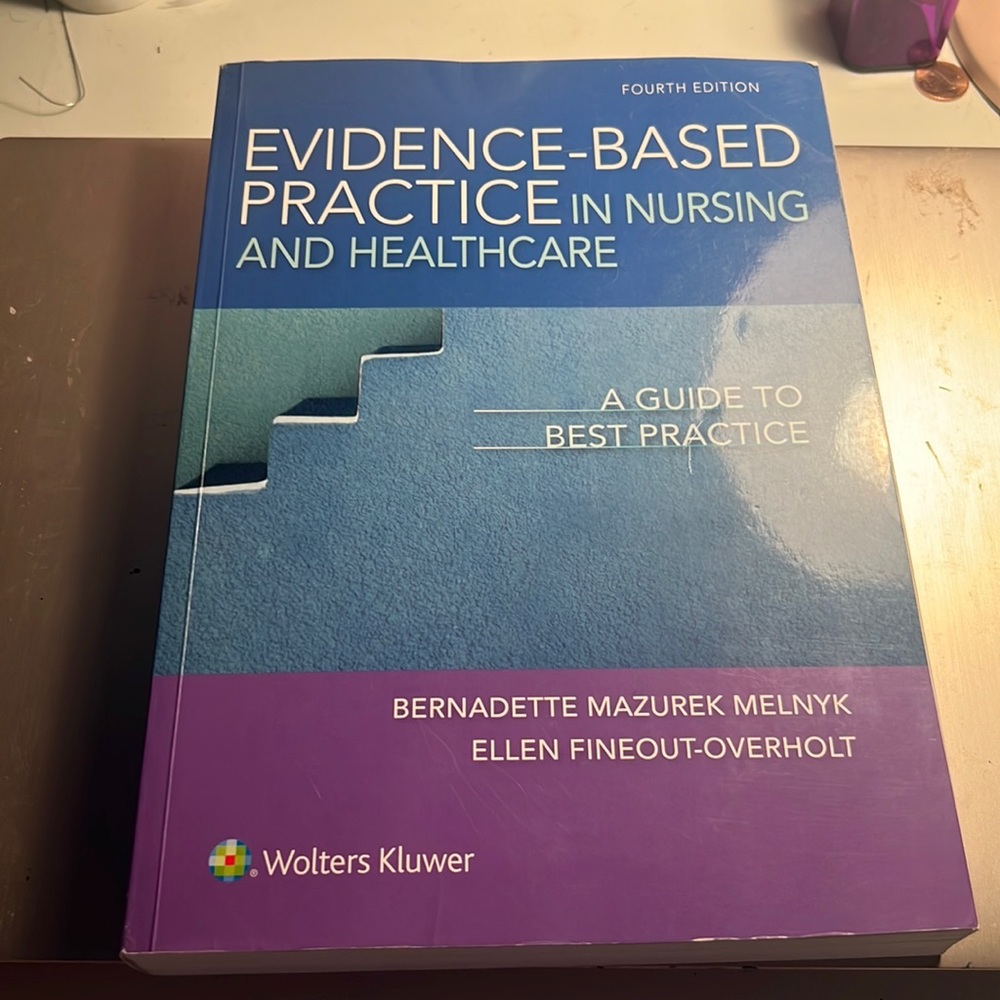 Evidence-Based Practice in Nursing and Healthcare
